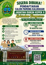 SEGERA DIBUKA PENDAFTARAN CALON DUKUH KEPEK II BANYUSOCO